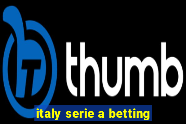 italy serie a betting