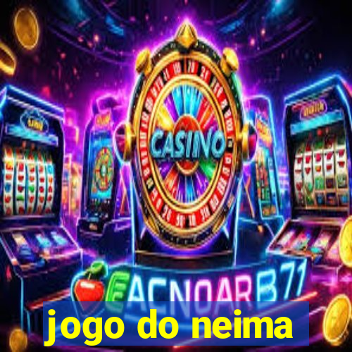 jogo do neima