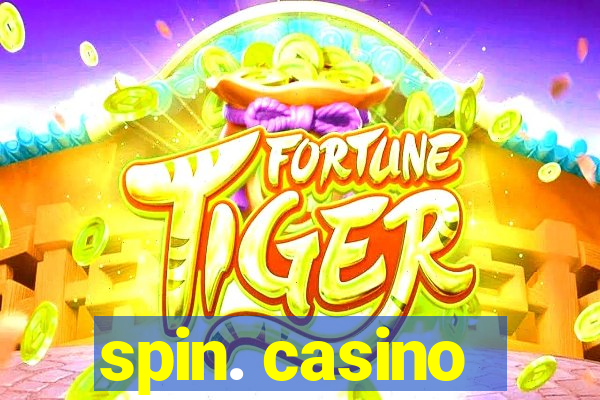 spin. casino