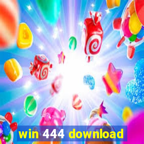 win 444 download