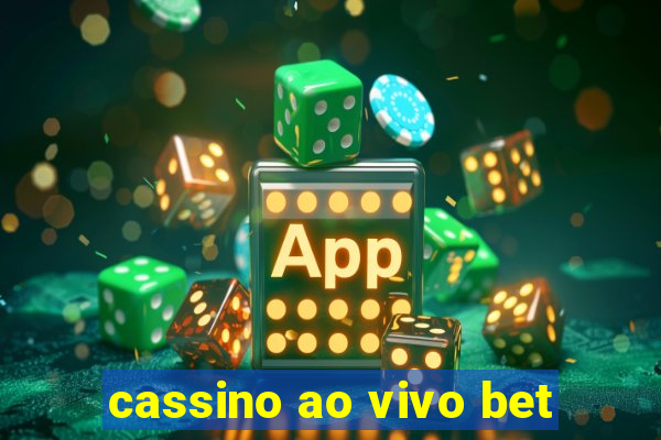 cassino ao vivo bet