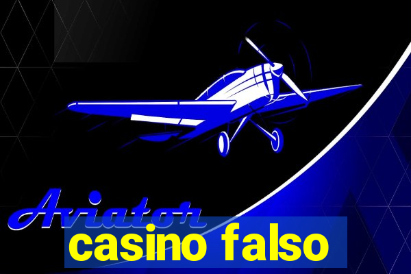 casino falso