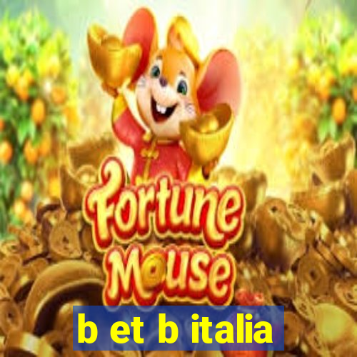 b et b italia