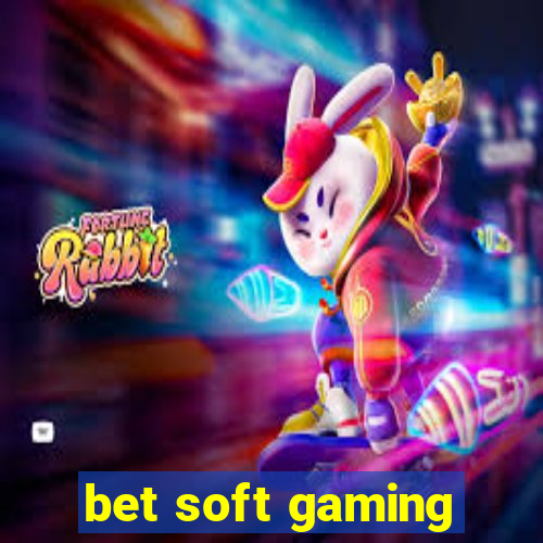 bet soft gaming