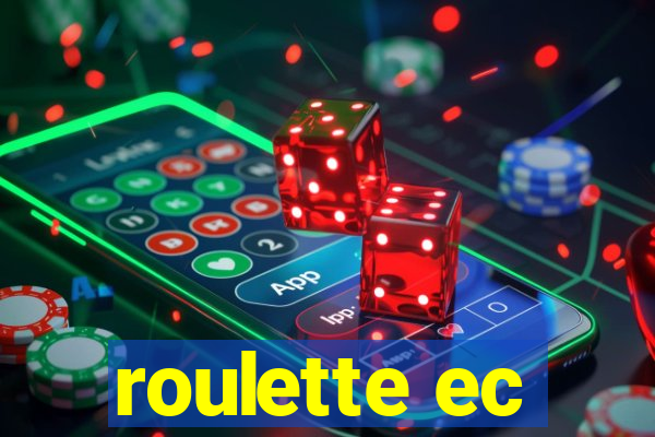 roulette ec