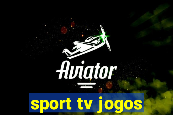 sport tv jogos