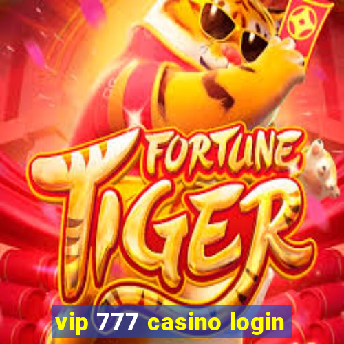 vip 777 casino login