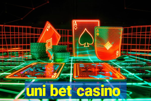 uni bet casino