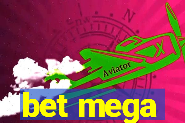 bet mega