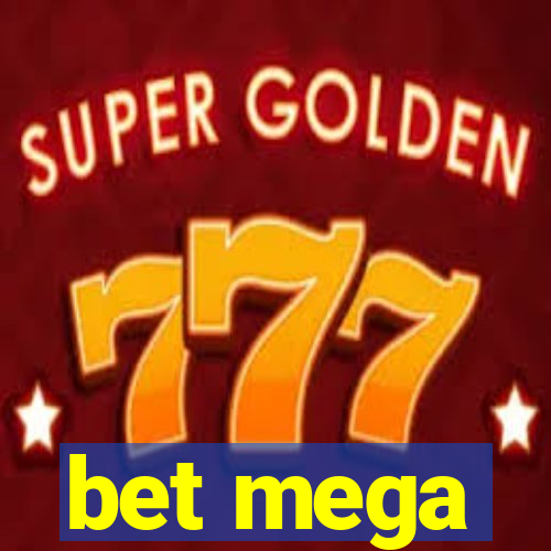 bet mega