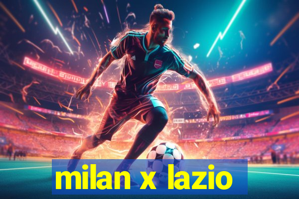 milan x lazio