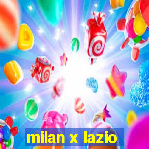 milan x lazio