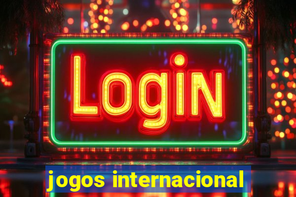 jogos internacional