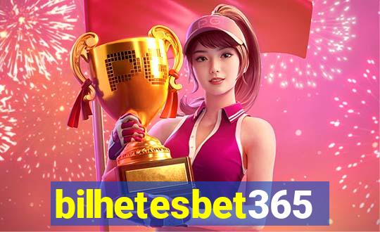 bilhetesbet365