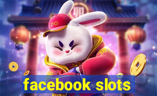 facebook slots