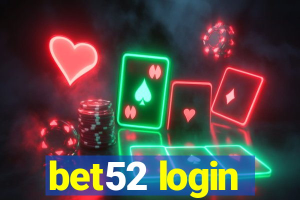 bet52 login