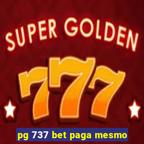 pg 737 bet paga mesmo