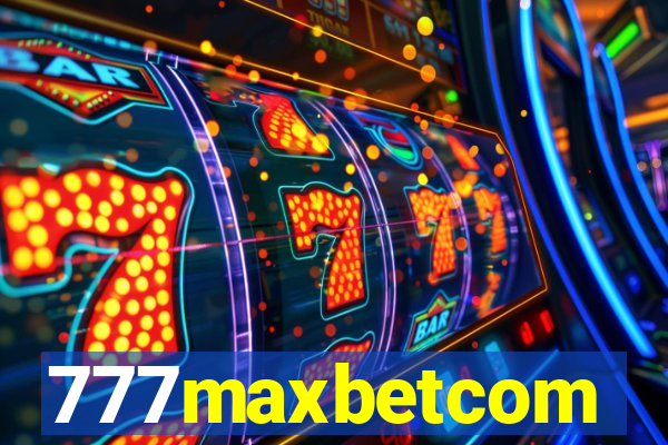 777maxbetcom