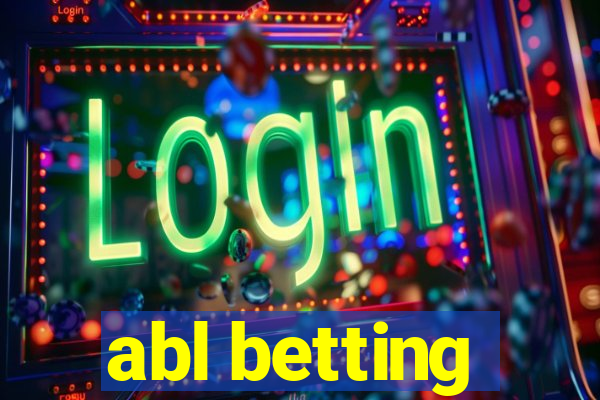 abl betting