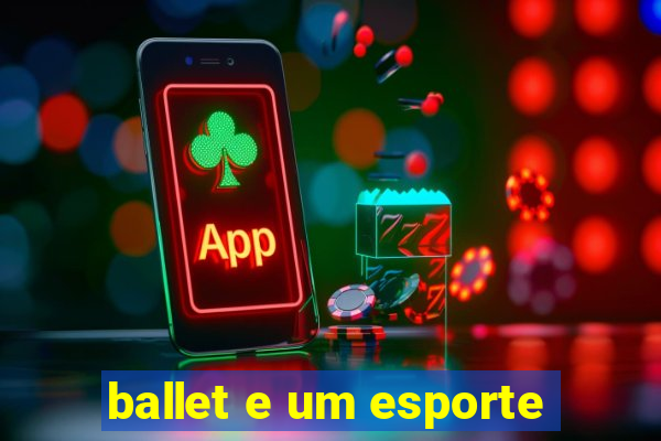 ballet e um esporte