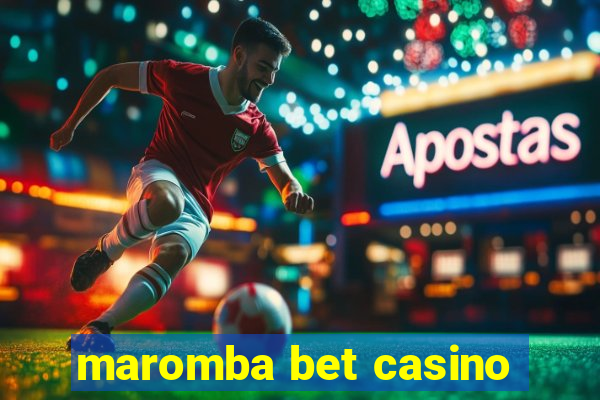 maromba bet casino