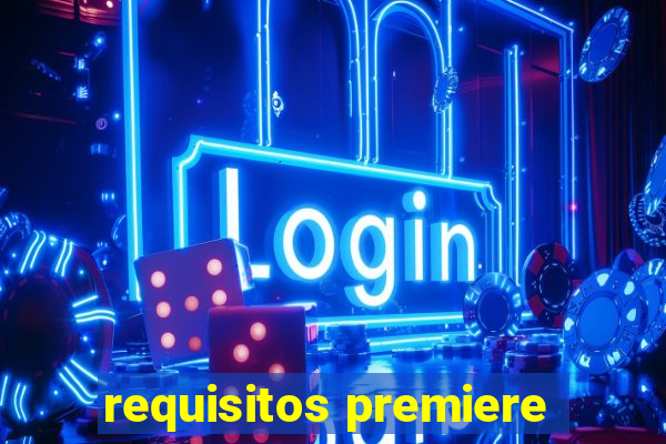 requisitos premiere