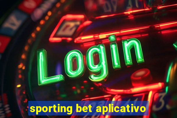 sporting bet aplicativo