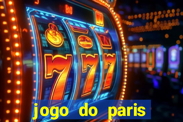 jogo do paris saint germain hoje ao vivo