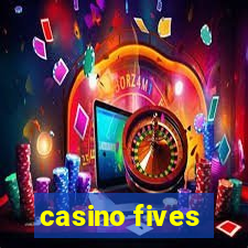 casino fives