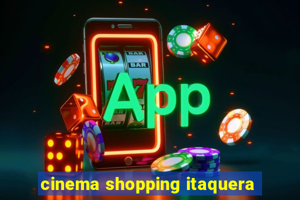 cinema shopping itaquera