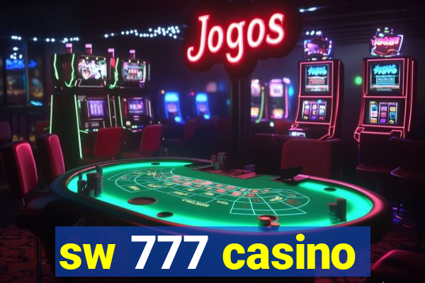 sw 777 casino