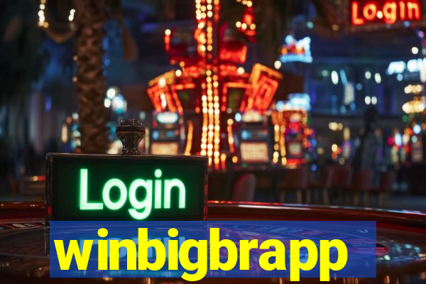 winbigbrapp