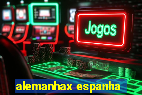 alemanhax espanha