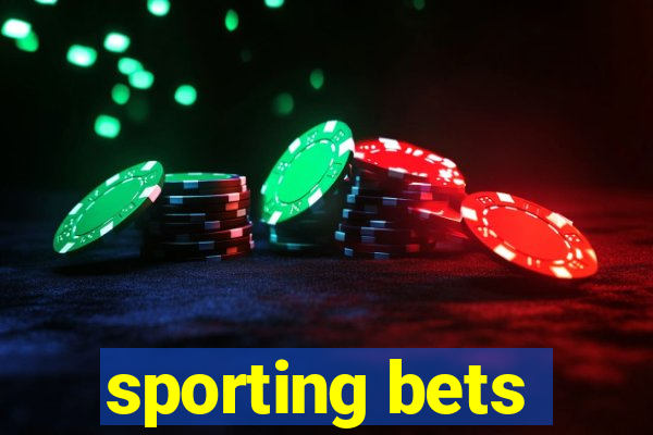 sporting bets