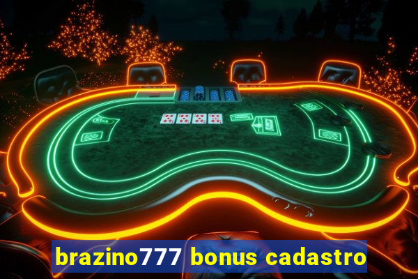 brazino777 bonus cadastro