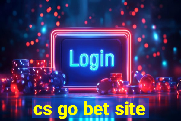 cs go bet site