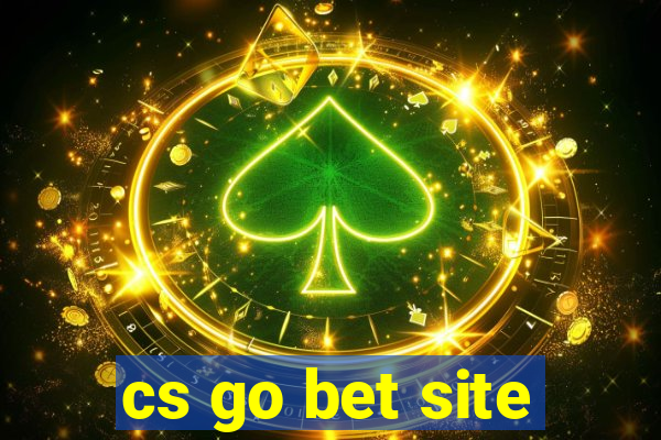 cs go bet site