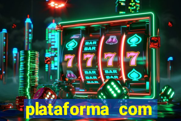 plataforma com deposito minimo de 1 real