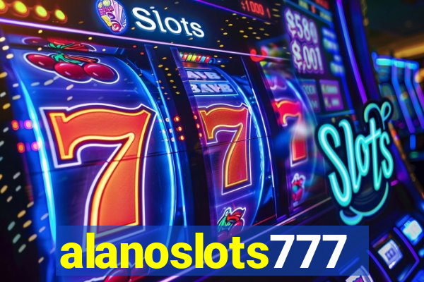 alanoslots777