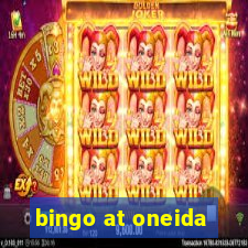 bingo at oneida