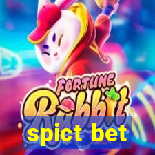 spict bet