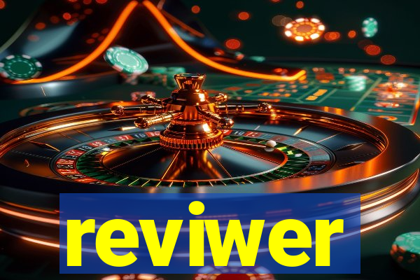 reviwer