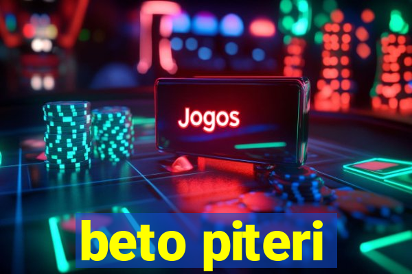 beto piteri