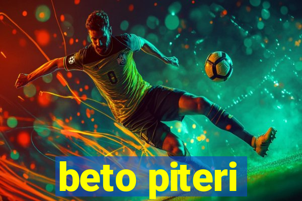 beto piteri