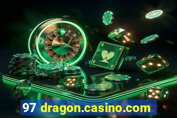 97 dragon.casino.com