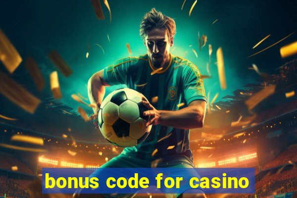 bonus code for casino