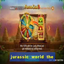 jurassic world the game apk dinheiro infinito