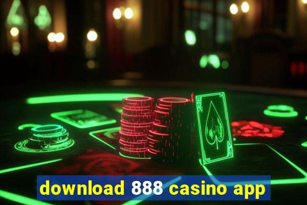 download 888 casino app