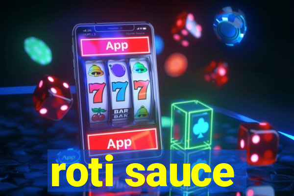 roti sauce