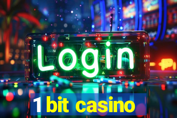 1 bit casino